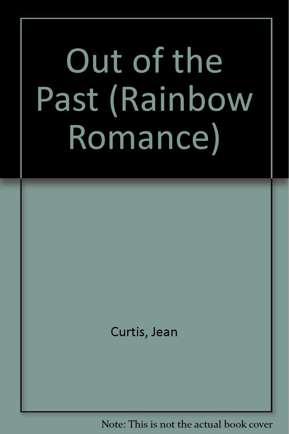 Out of the Past (Rainbow Romances) Contemporary Romance