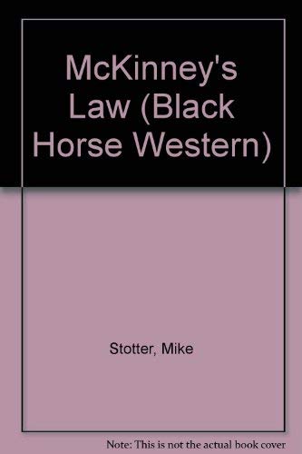 McKinney's Law (Black Horse Western) Action & Adventure