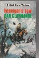 Hennigan's Law (Black Horse Western) Action & Adventure