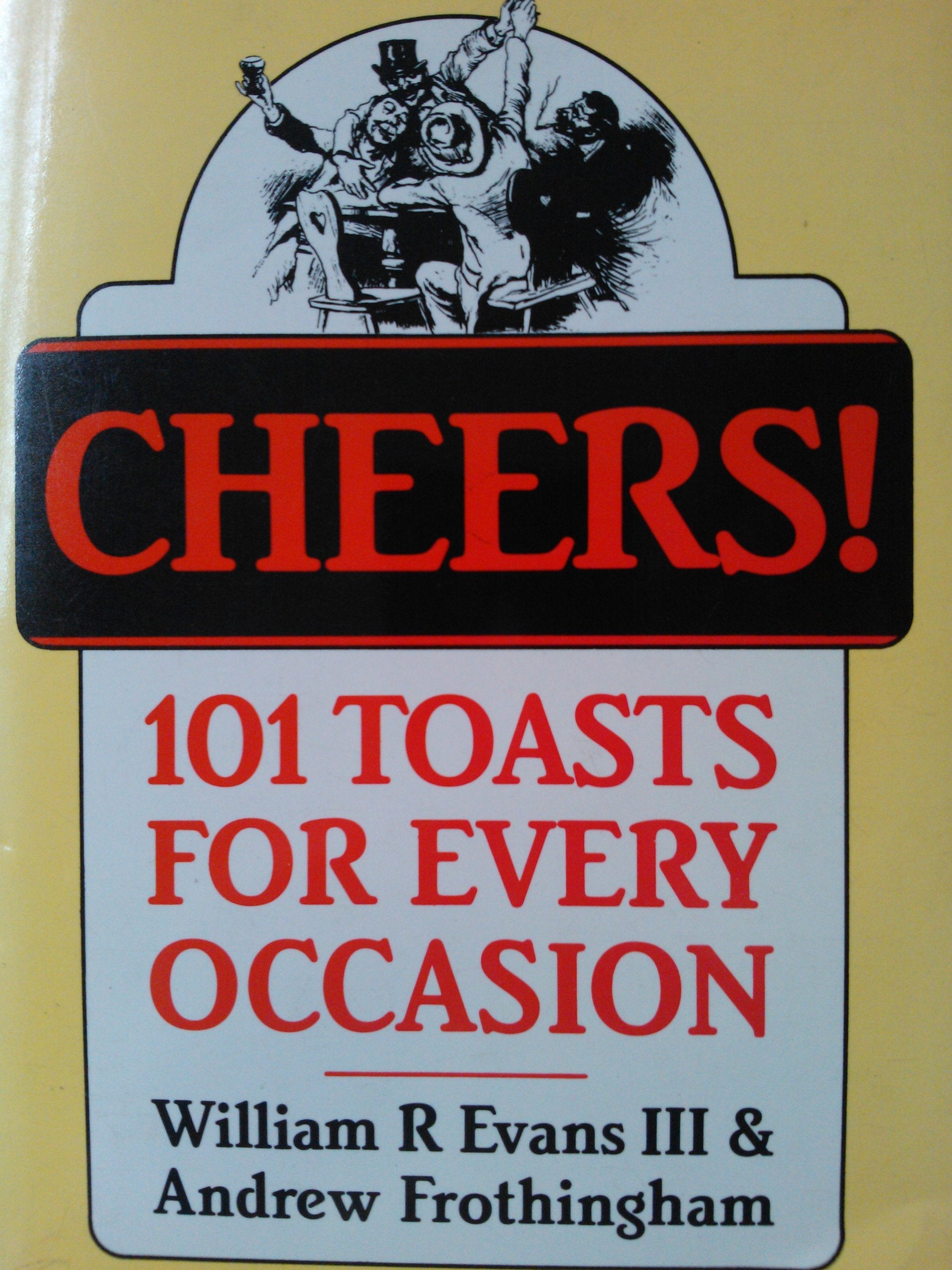 Product Image: Cheers!: 101 Toasts for Every Occasion