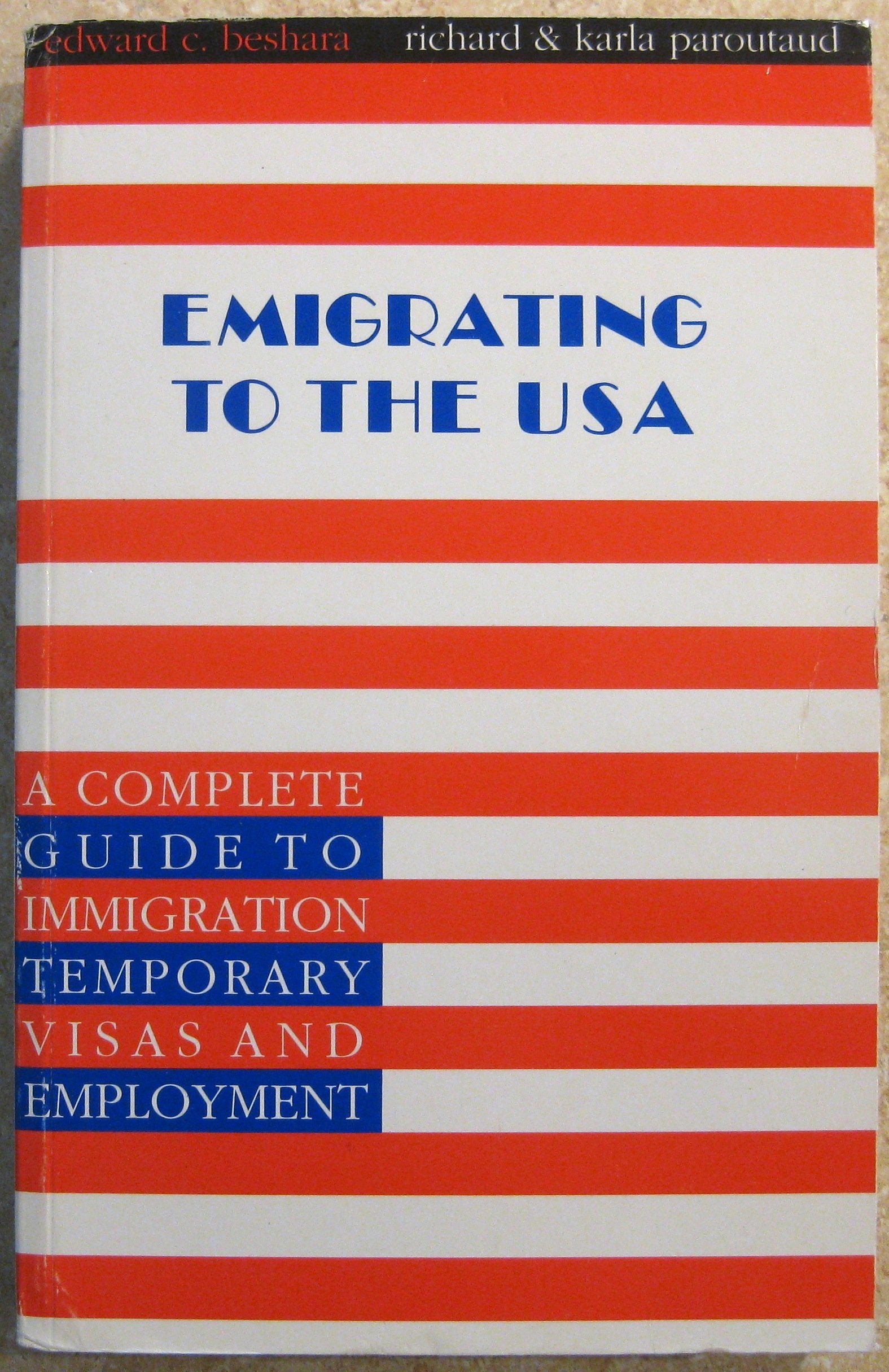 Emigrating to the USA: Complete Guide to Immigration, Temporary Visas and Employment Law