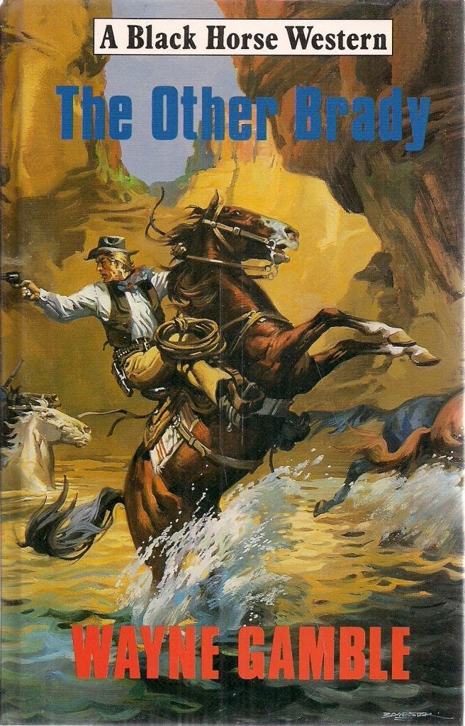 The Other Brady (Black Horse Western) Action & Adventure