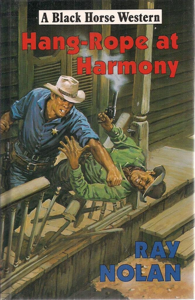 Hang-rope at Harmony (Black Horse Western) Action & Adventure