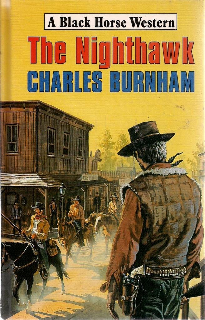 The Nighthawk (Black Horse Western) Action & Adventure