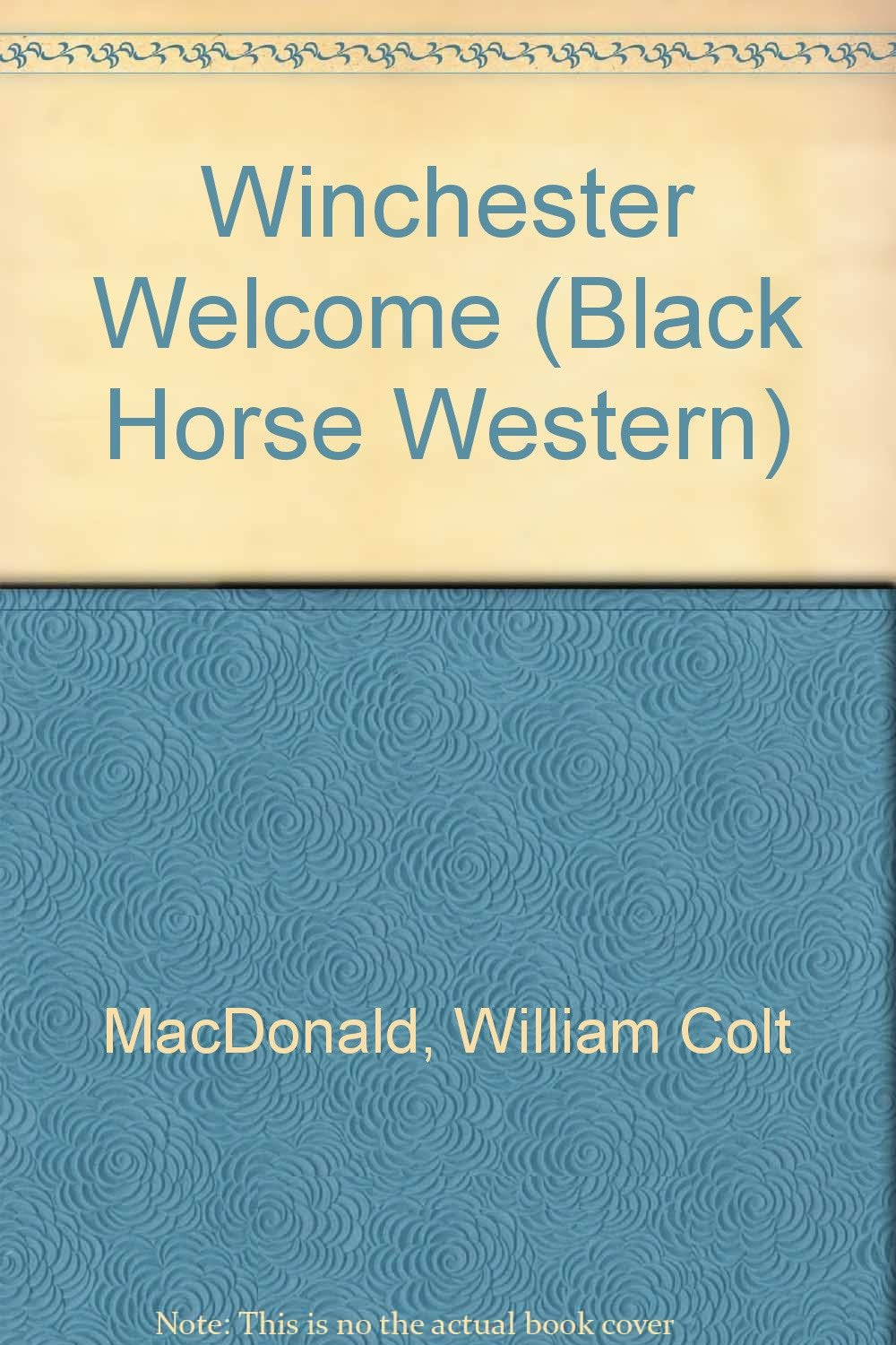 Winchester Welcome (Black Horse Western) Action & Adventure