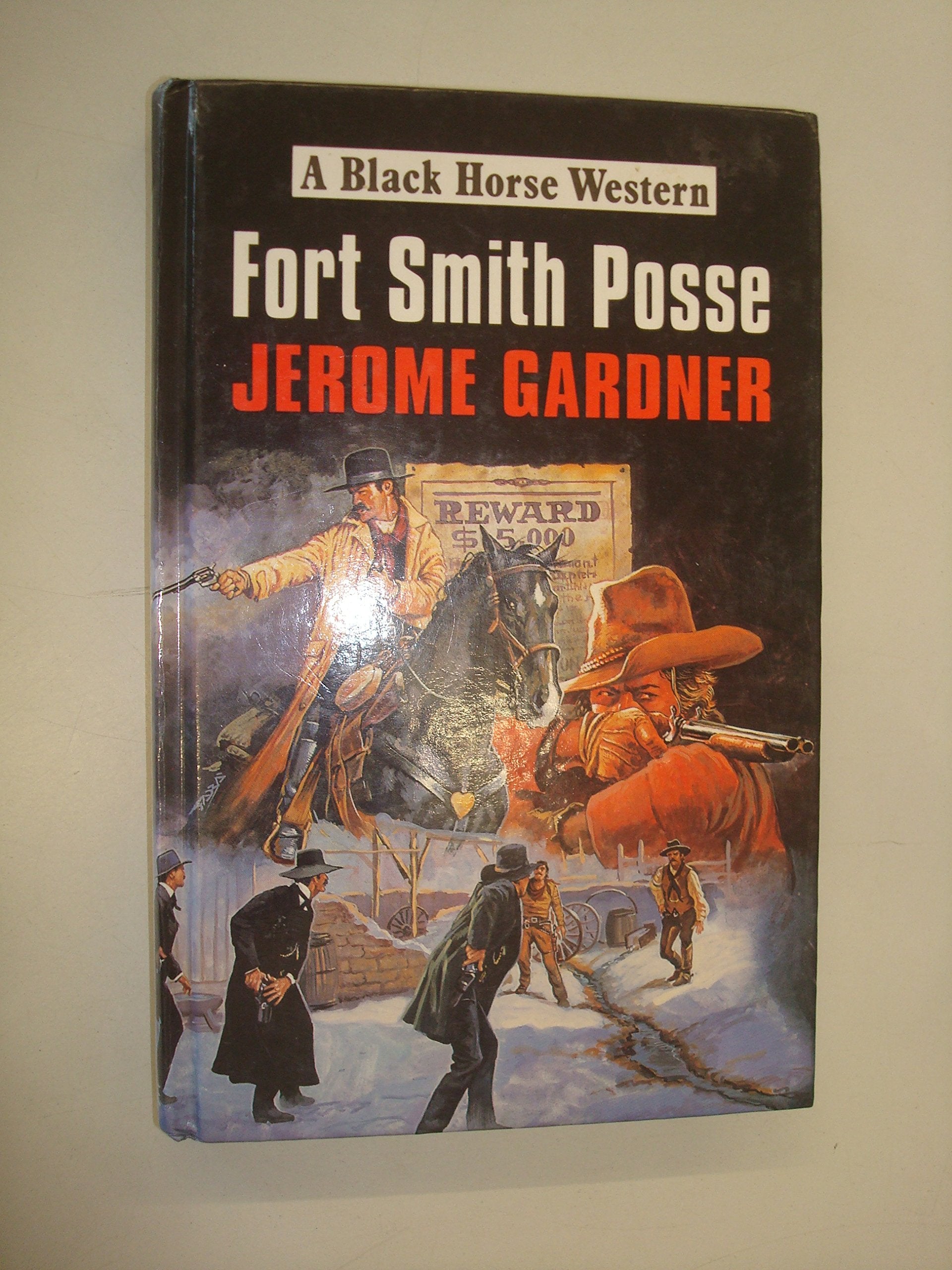 Fort Smith Posse (Black Horse Western) Action & Adventure
