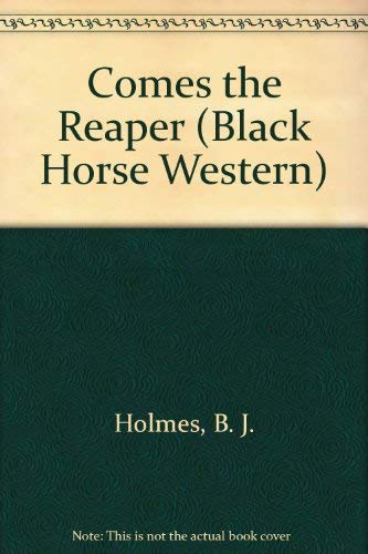 Comes the Reaper (Black Horse Western) Action & Adventure