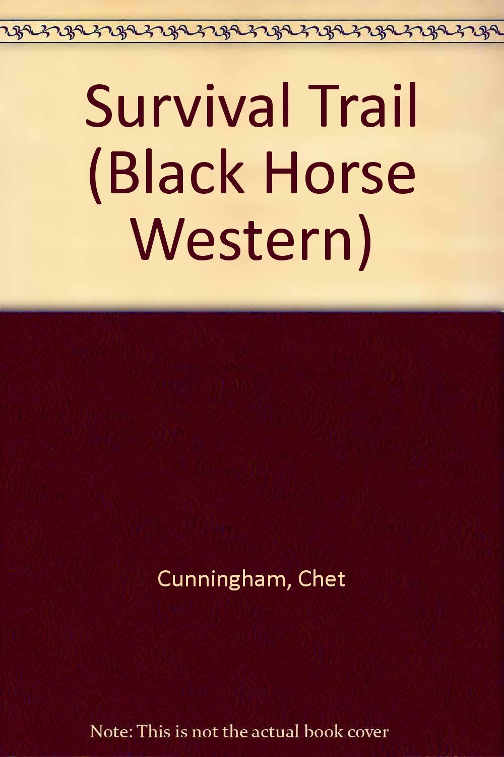 Survival Trail (Black Horse Western) Action & Adventure