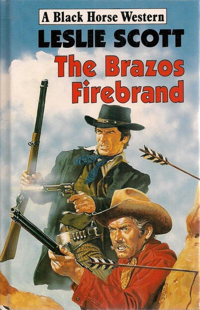 The Brazos Firebrand (Black Horse Western) Action & Adventure
