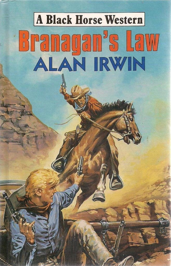 Branagan's Law (Black Horse Western) Action & Adventure