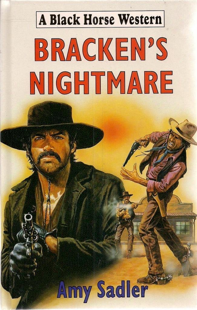 Bracken's Nightmare (Black Horse Western) Action & Adventure
