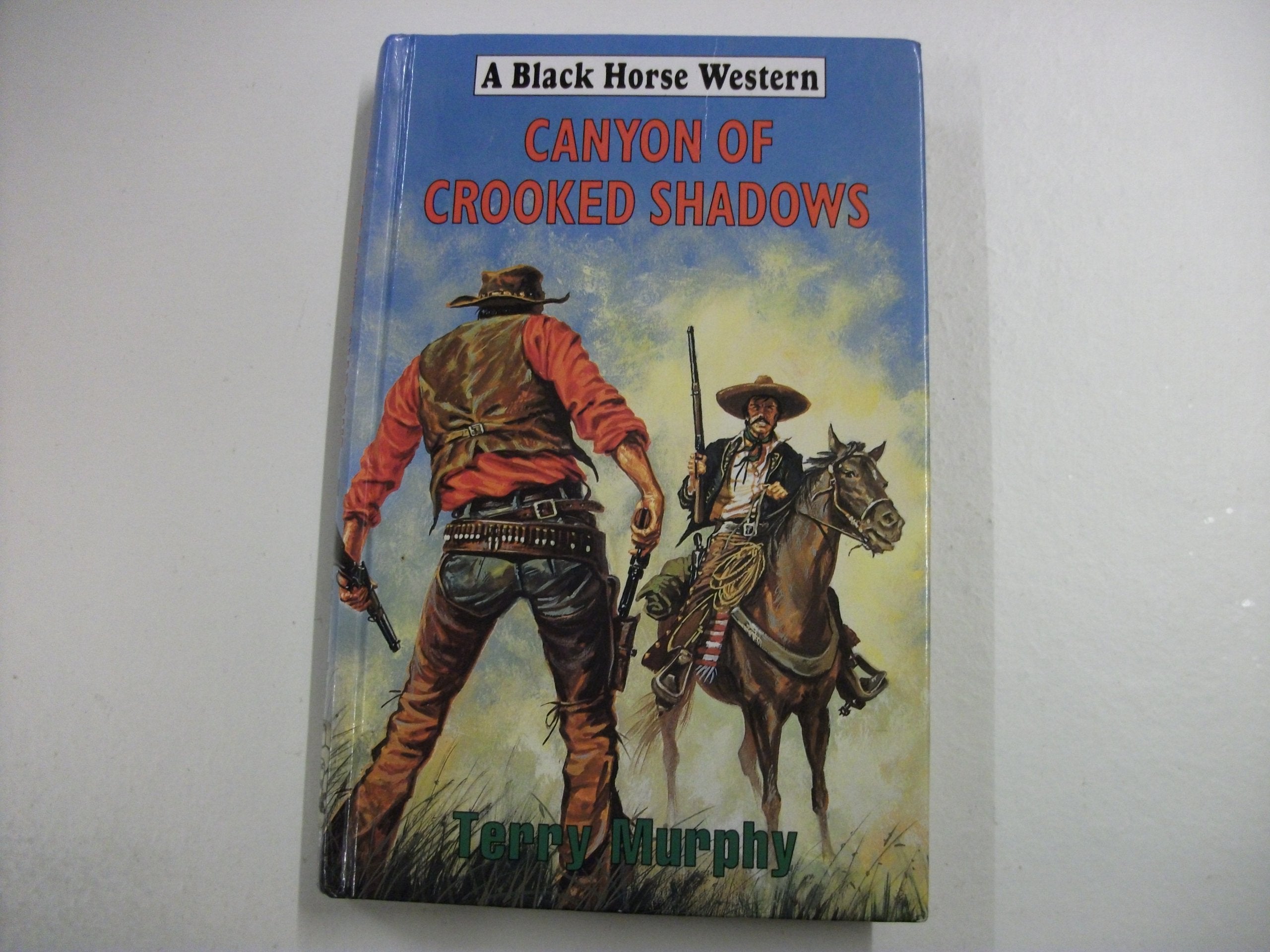 Canyon of the Crooked Shadows (Black Horse Western) Action & Adventure
