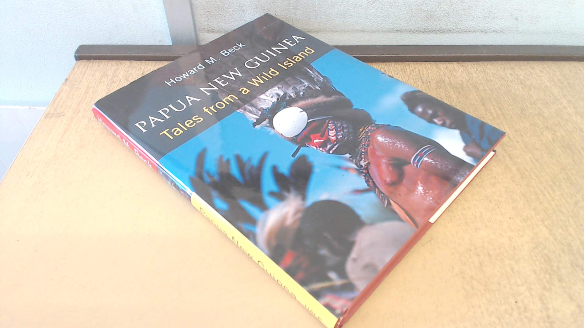 Papua New Guinea: Tales from a Wild Island Leisure, Home & Garden