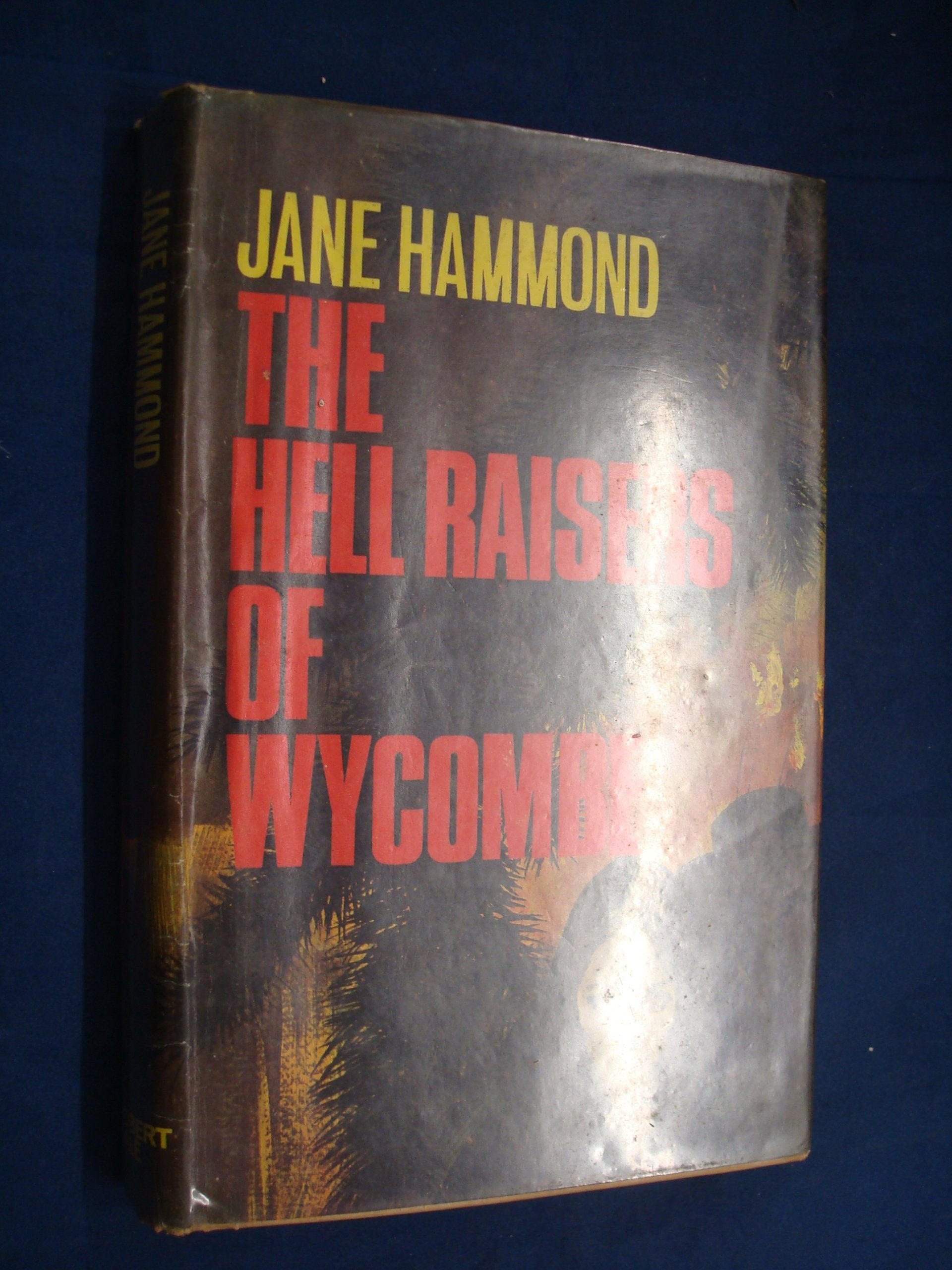 Hell Raisers of Wycombe Books