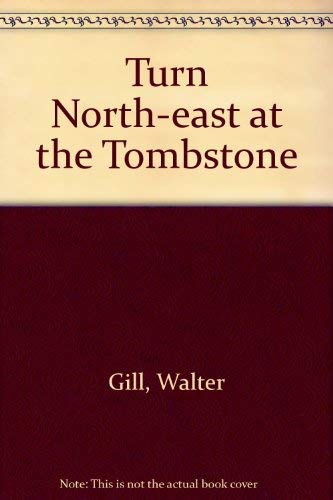 Turn North-east at the Tombstone Books