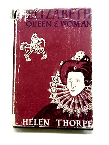Elizabeth, Queen and Woman Books