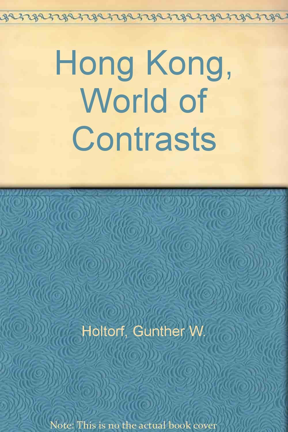 Hong Kong, World of Contrasts Books