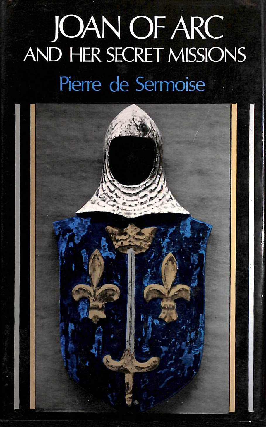 Joan of Arc and Her Secret Missions book