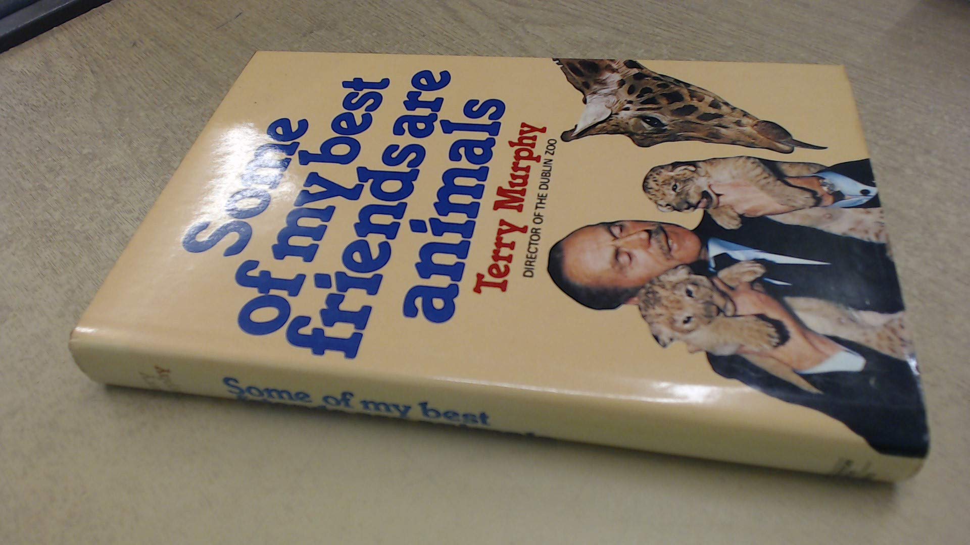 Some of My Best Friends are Animals book
