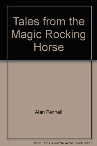 Tales from the Magic Rocking Horse book