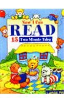Now I Can Read 15 Two Minute Tales Books