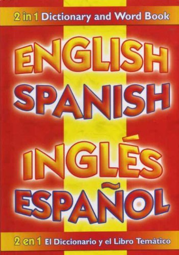 ENGLISH SPANISH DICTIONARY AND WORD BOOK Books