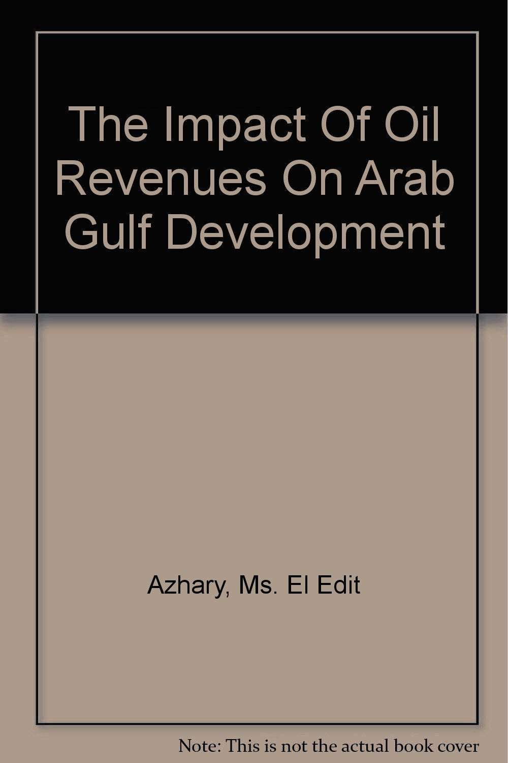 Impact of Oil Revenues on Arab Gulf Development Books