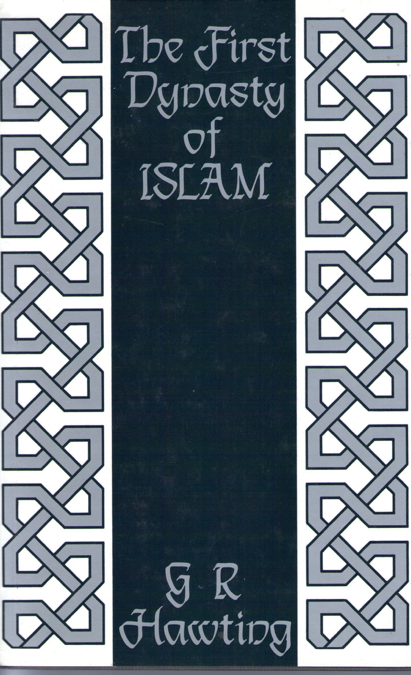 The First Dynasty of Islam: Umayyad Caliphate Religion & Esotericism