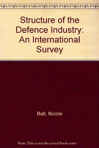 Structure of the Defense Industry: An International Survey Books
