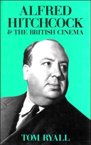 Alfred Hitchcock and the British Cinema book