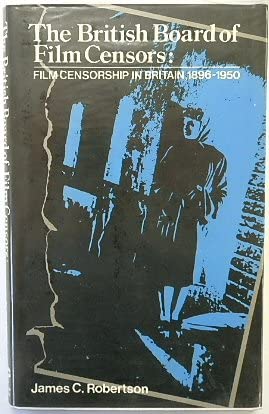 British Board of Film Censors: Film Censorship in Britain, 1896-1950 Books