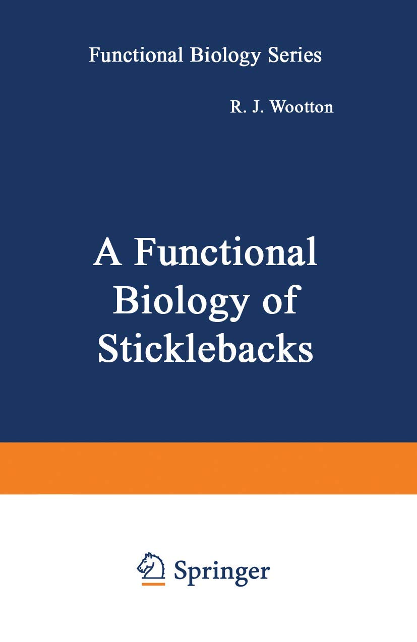 A Functional Biology of Sticklebacks Natural Sciences