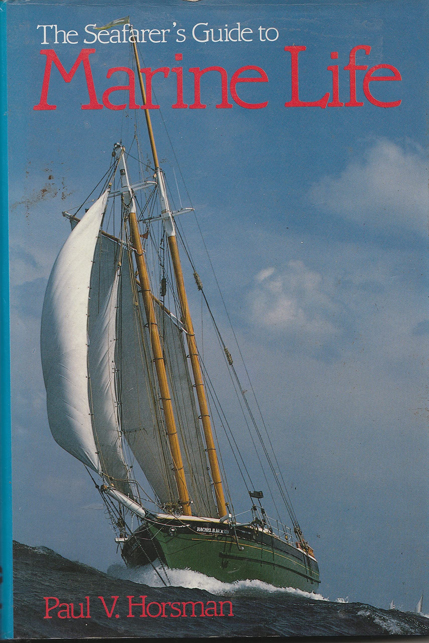 The Seafarer's Guide to Marine Life Natural Sciences