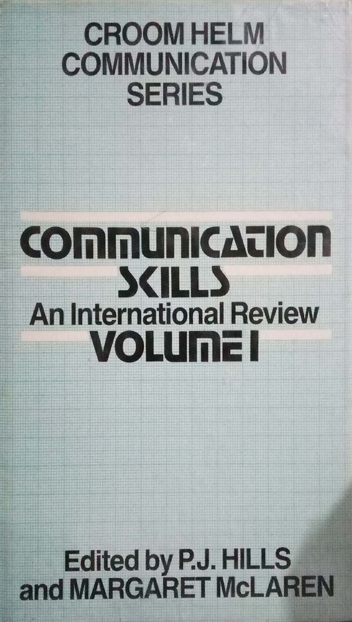 Communication Skills: An International Review (Croom Helm Communication Series) General education