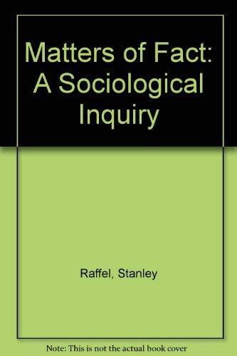 Matters of Fact: A Sociological Inquiry book