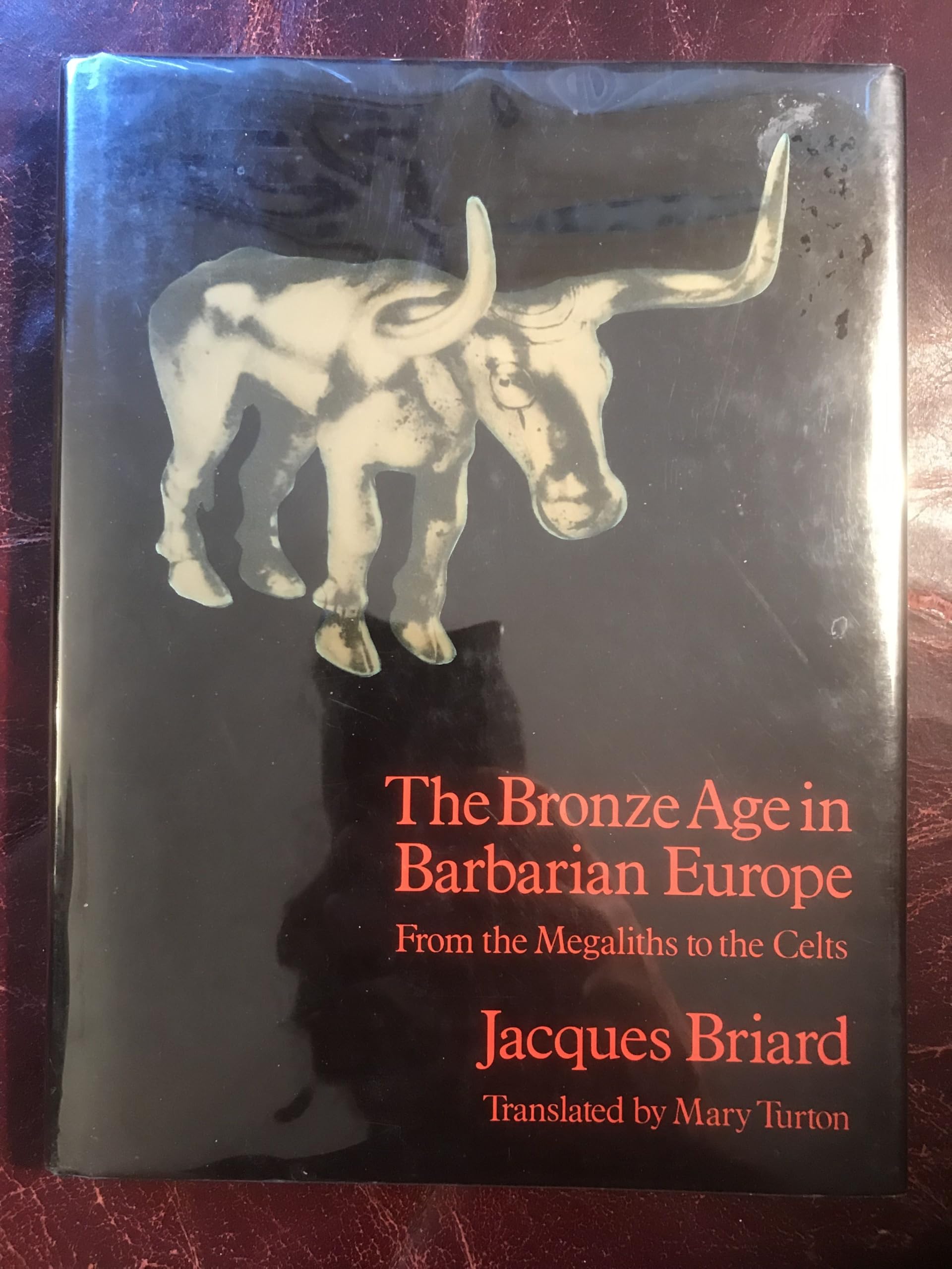 Bronze Age in Barbarian Europe: From the Megaliths to the Celts Politics & History