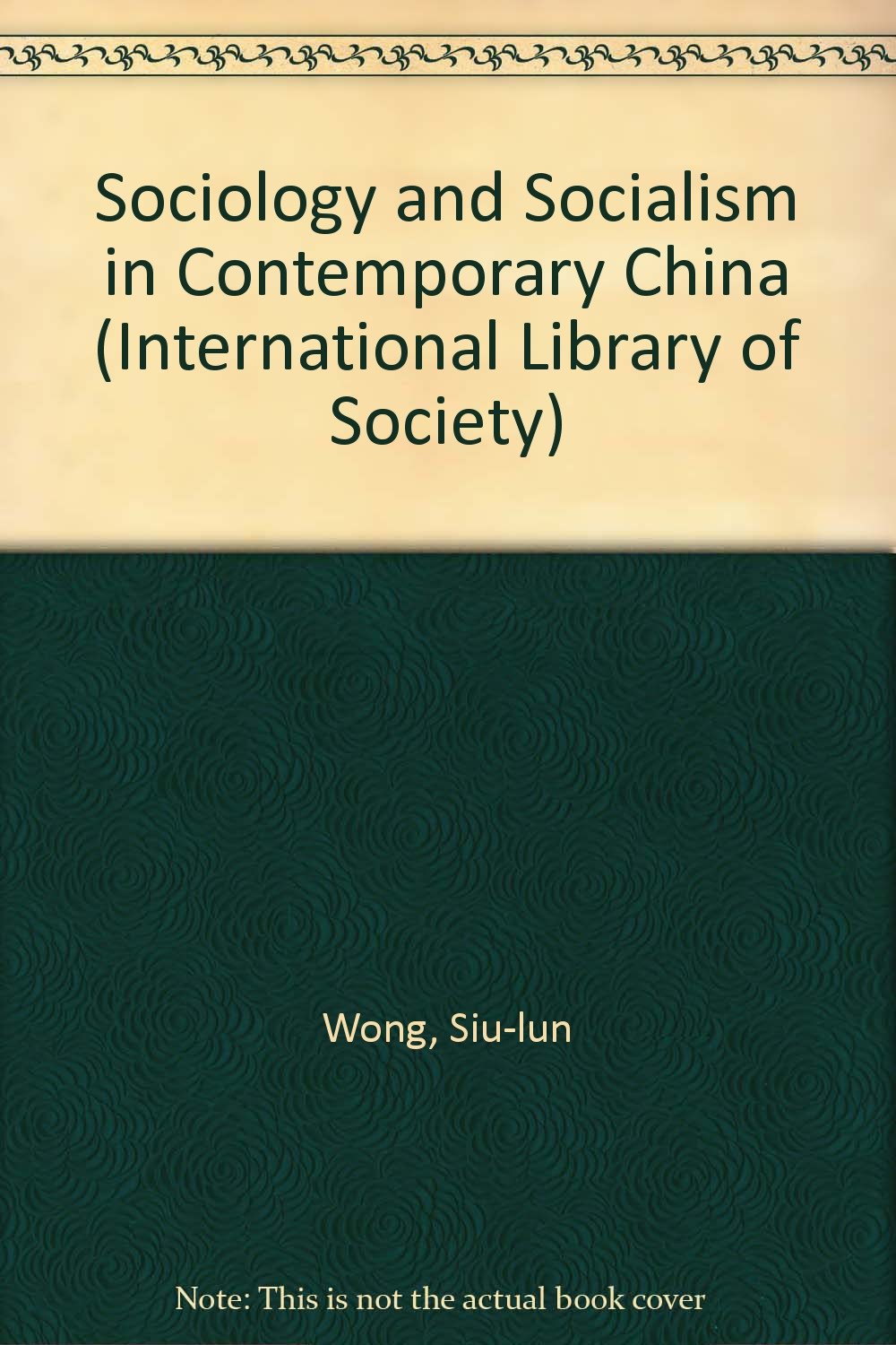 Sociology and Socialism in Contemporary China book