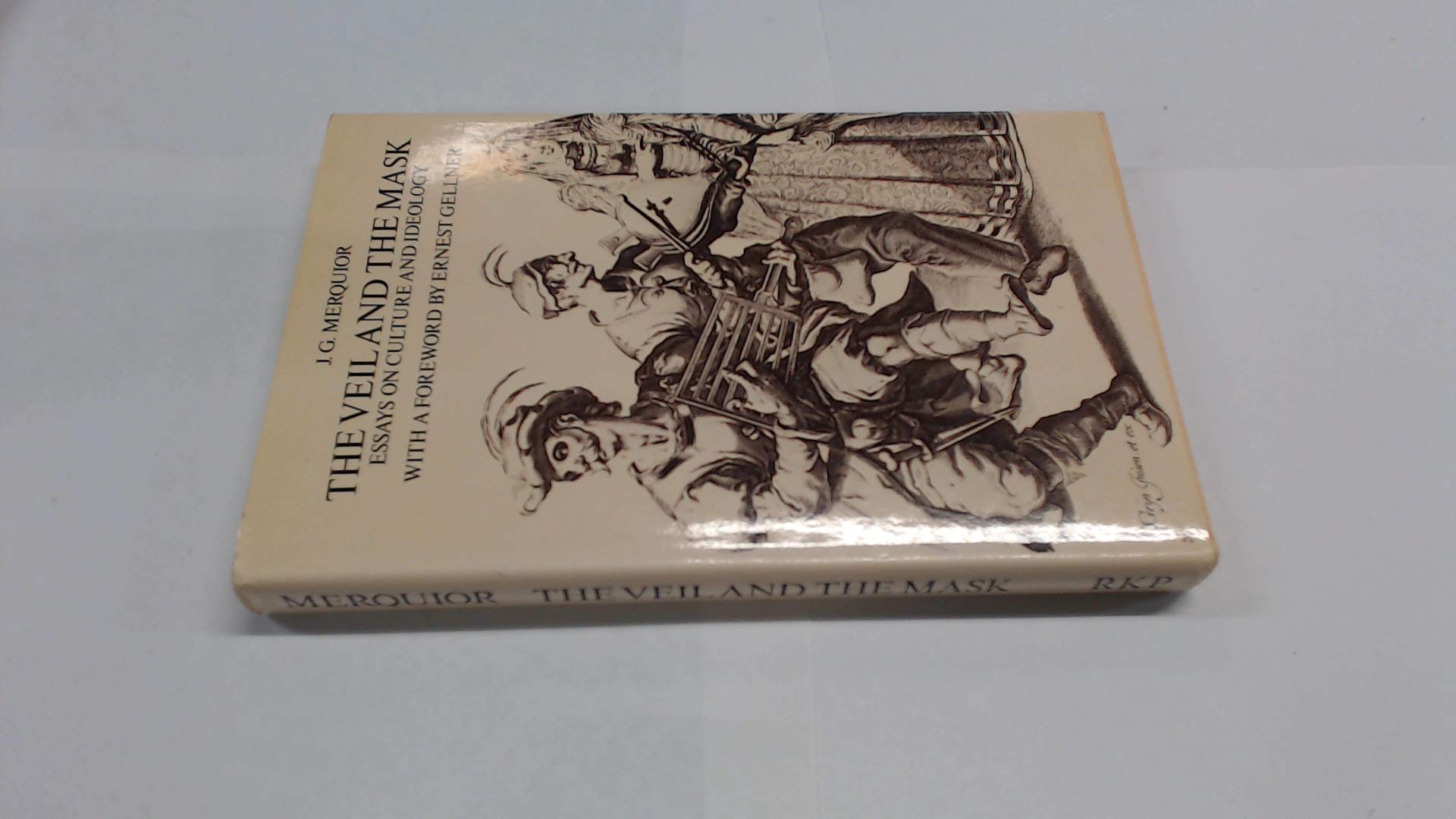 Veil and the Mask: Essays on Culture and Ideology Social Sciences