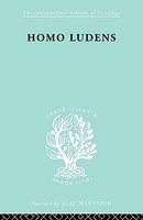 Homo Ludens: Study of the Play Element in Culture book