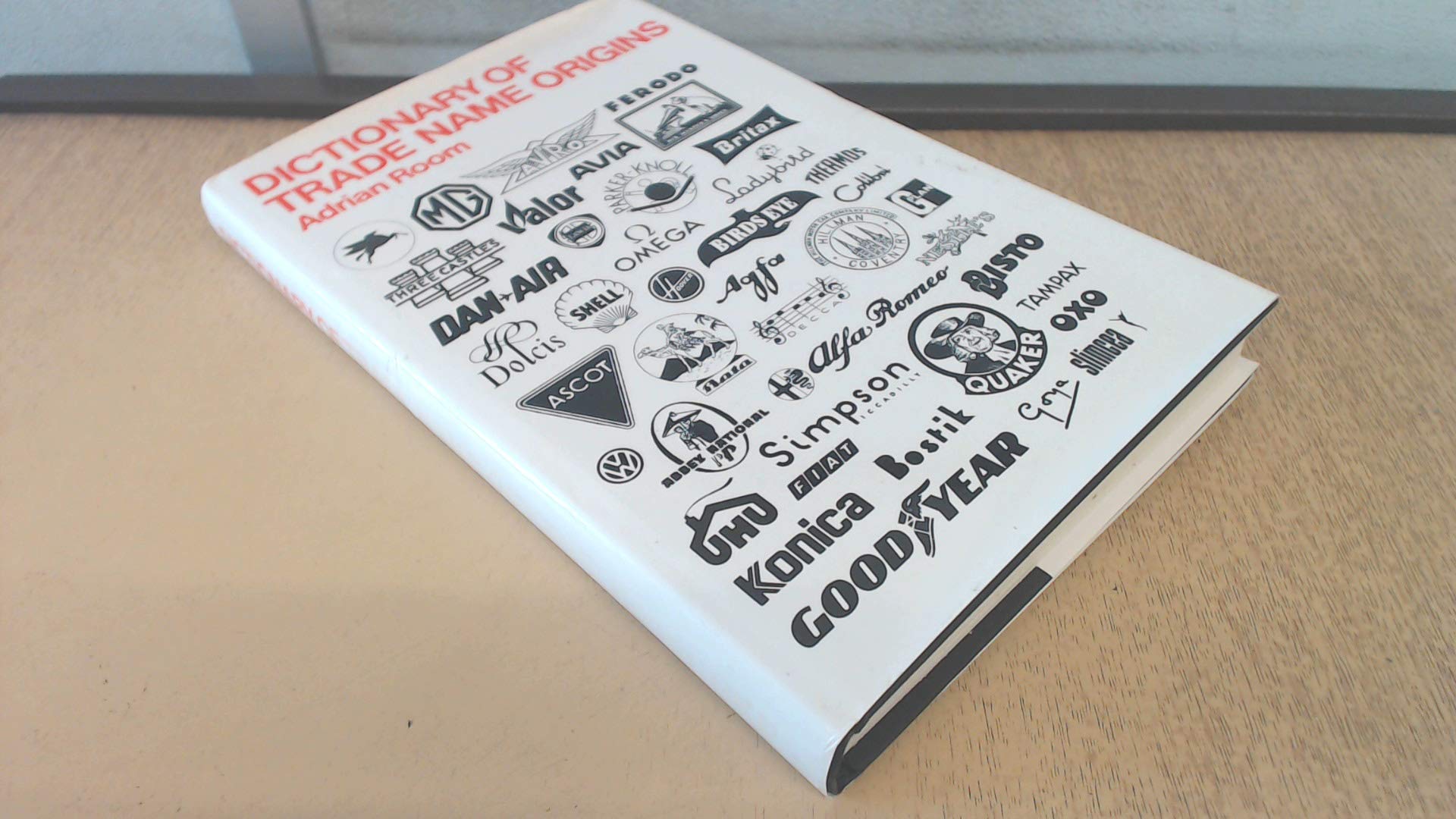 Dictionary of Trade Name Origins book
