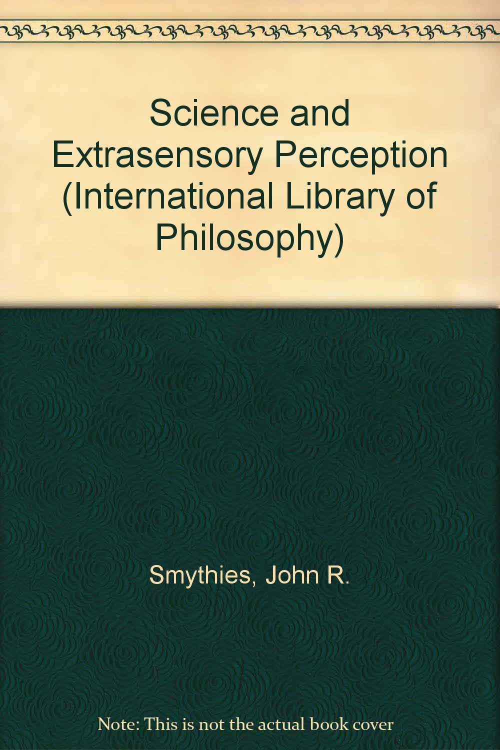 Science and Extrasensory Perception (International Library of Philosophy) Books