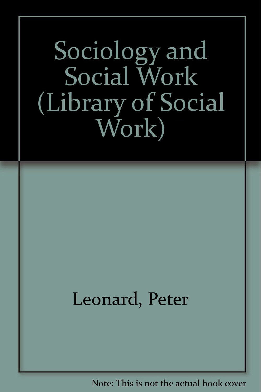 Sociology and Social Work (Library of Social Work) Social Sciences