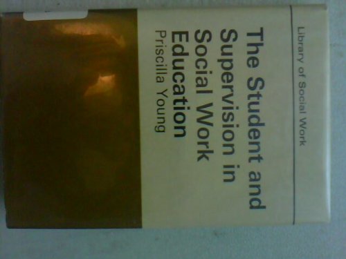 Student and Supervision in Social Work Education (Library of Social Work) Books