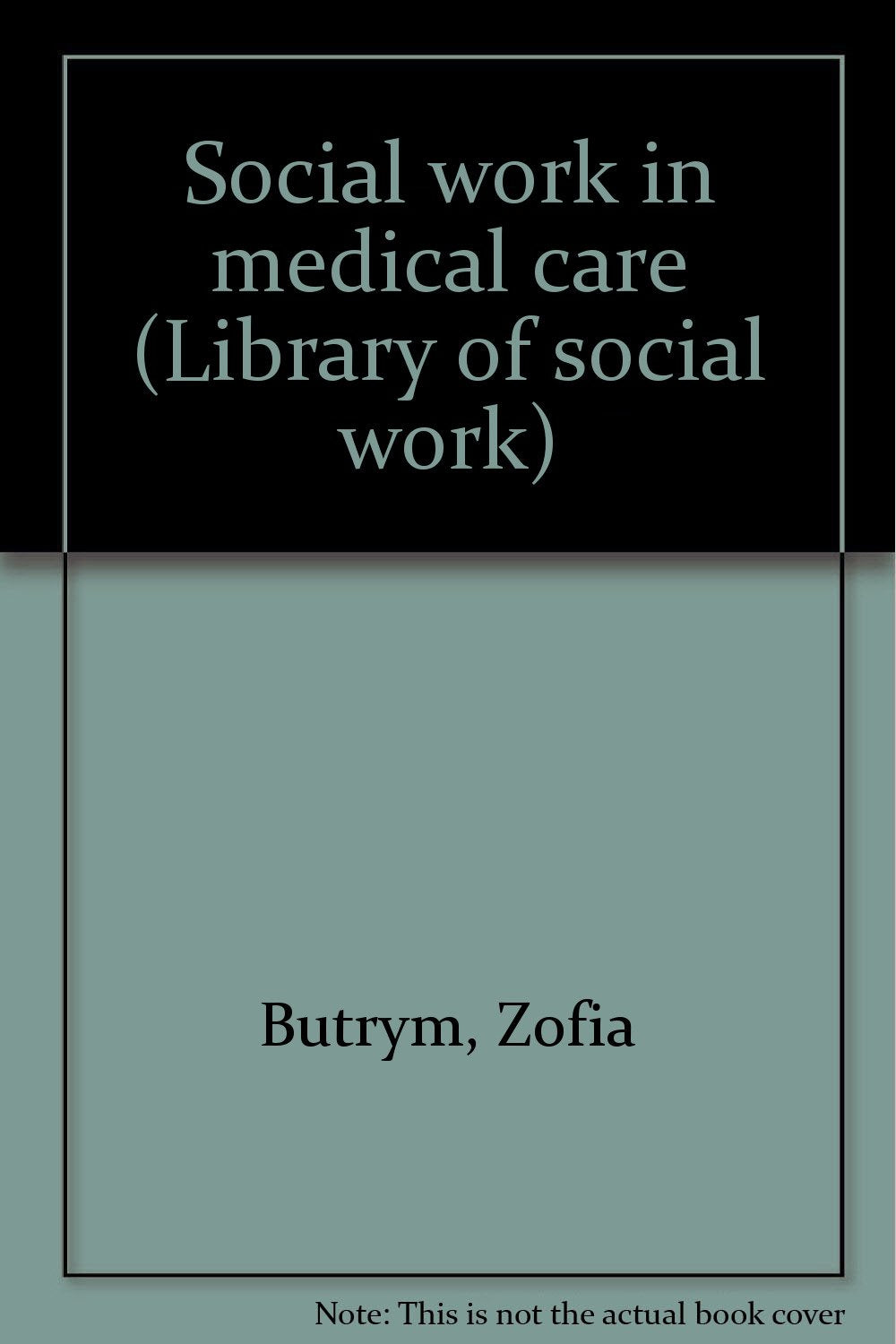 Social work in medical care (Library of social work) Books