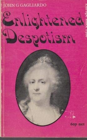 Enlightened Despotism (Europe Since 1500 S.) Books