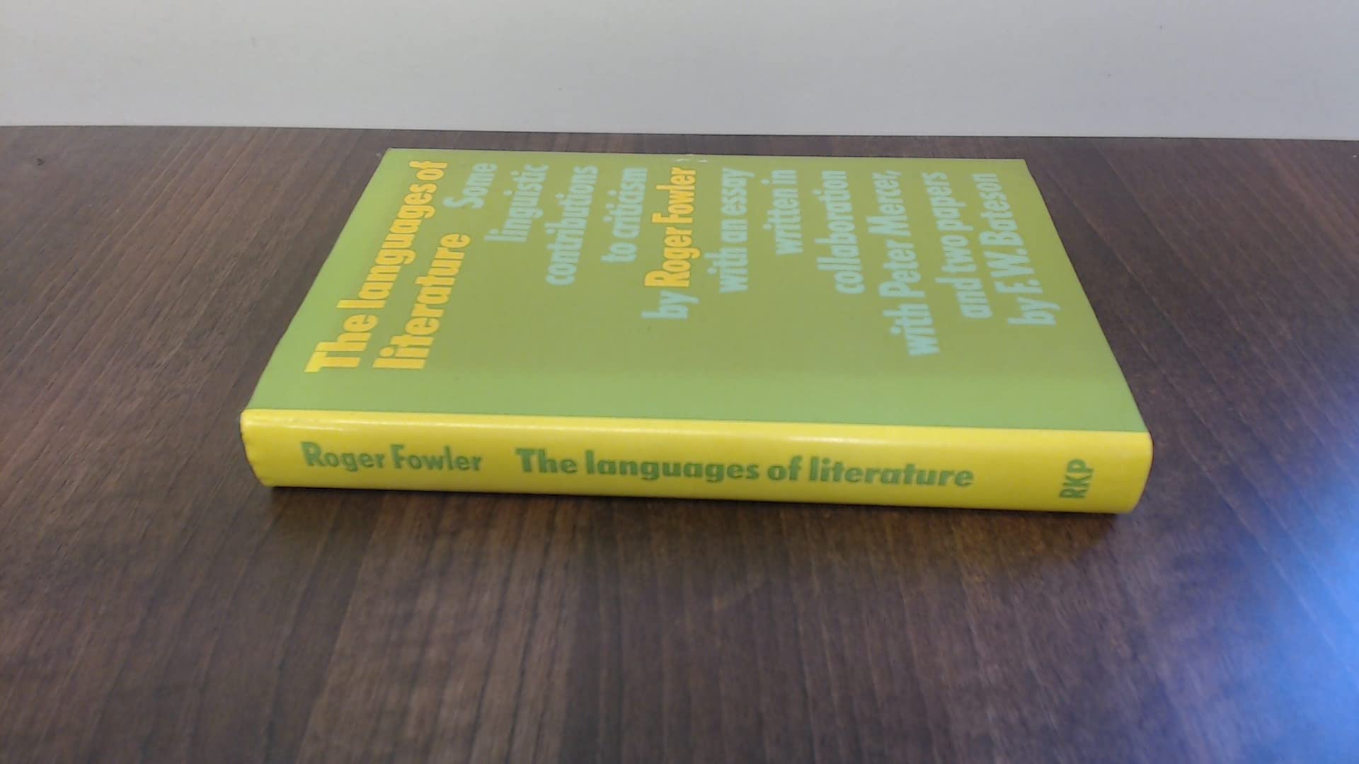 Languages of Literature: Papers on Some Linguistic Contributions to Criticism book