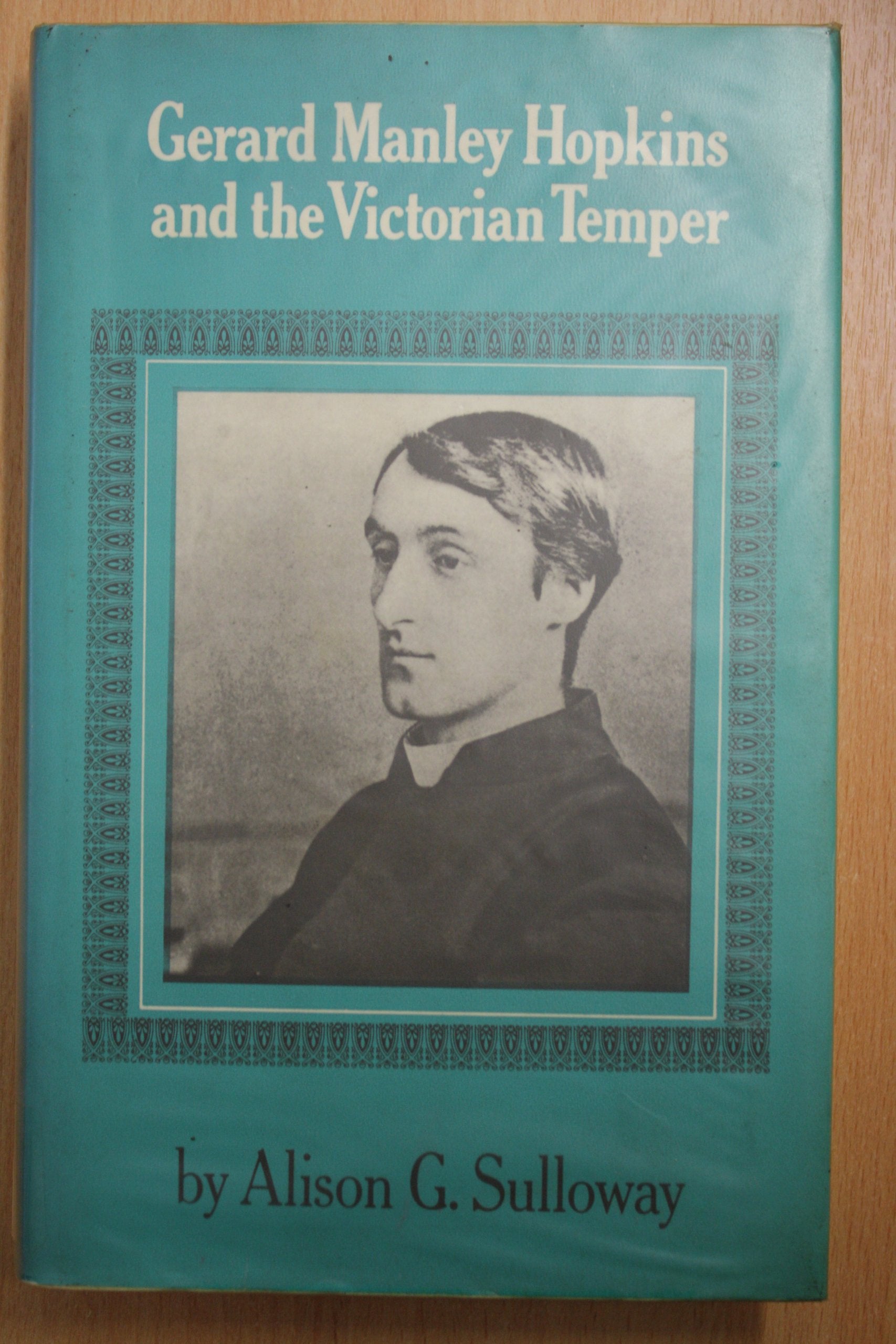 Gerard Manley Hopkins and the Victorian Temper Poetry