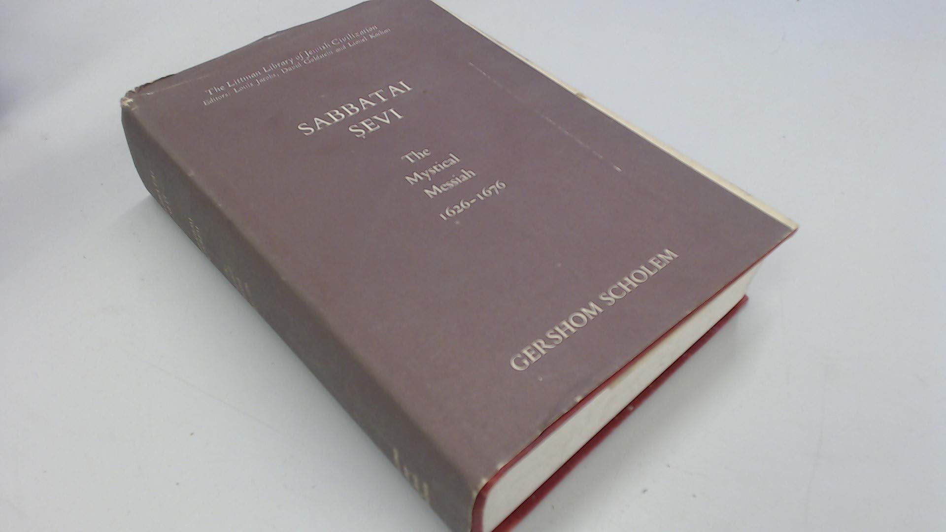 Sabbatai Sevi. The mystical Messiah 1626 - 1676 Books
