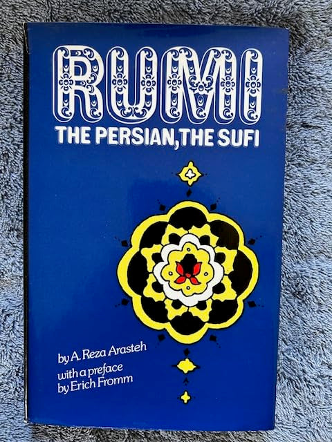 Rumi the Persian, the Sufi: Rebirth in Creativity and Love Social Sciences