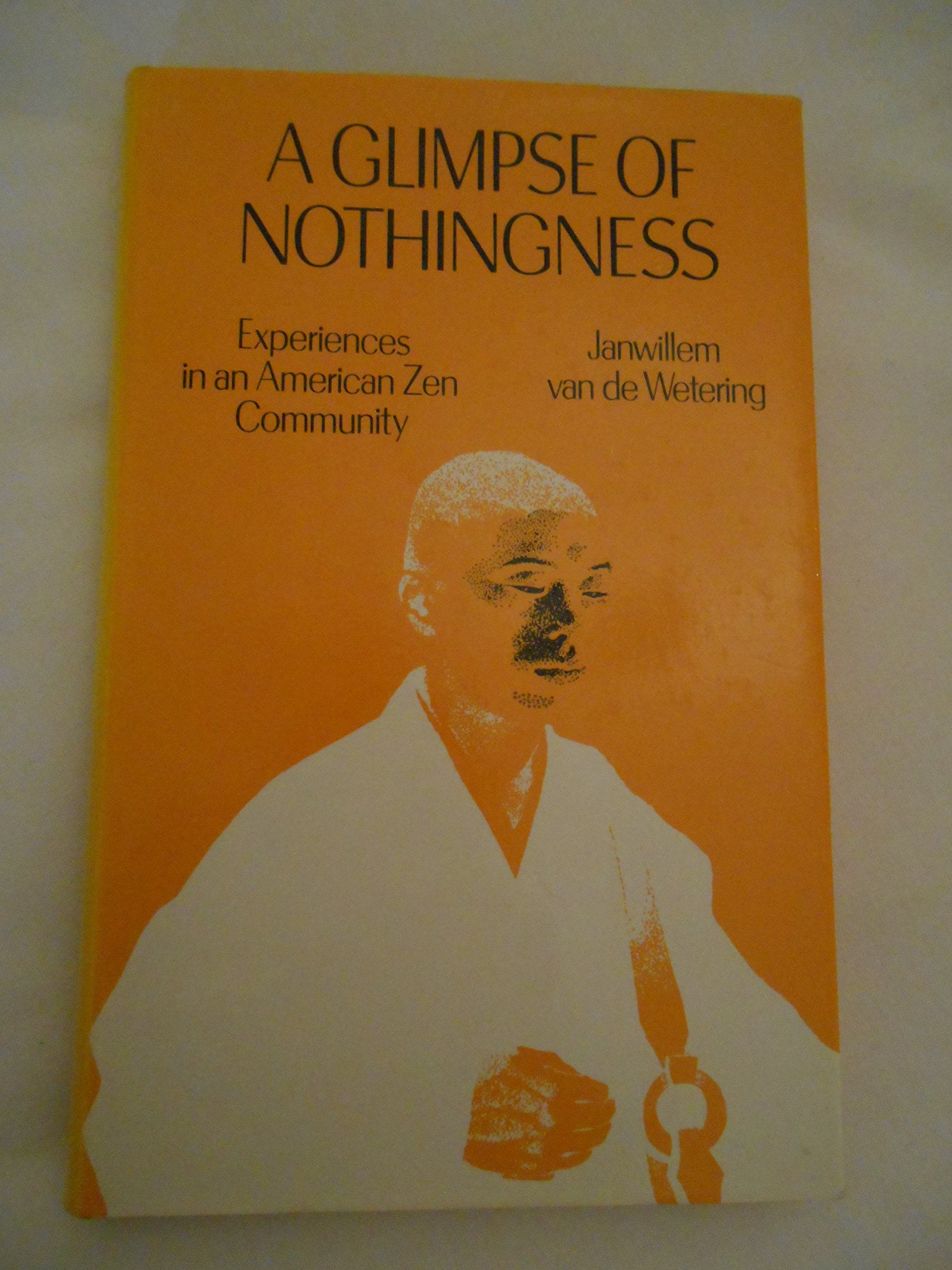 Glimpse of Nothingness: Experiences in an American Zen Community book